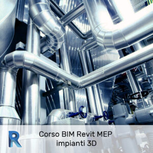 #A-RVT-04 - CORSO REVIT IMPIANTI