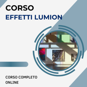 #L24-03 - CORSO EFFETTI LUMION 2024