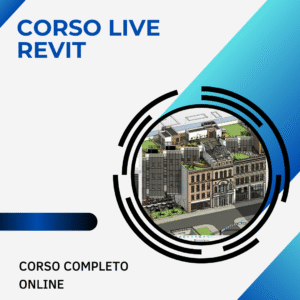 #D-RVT - CORSO REVIT LIVE